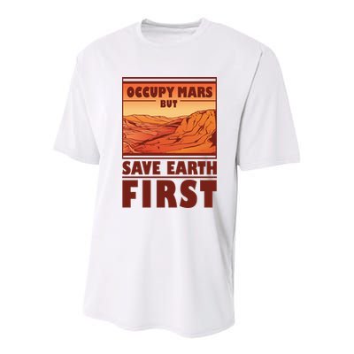 Occupy Mars But Save Earth First Youth Performance Sprint T-Shirt