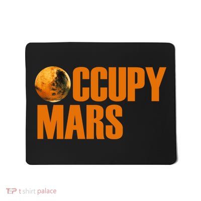 Occupy Mars Space Mousepad