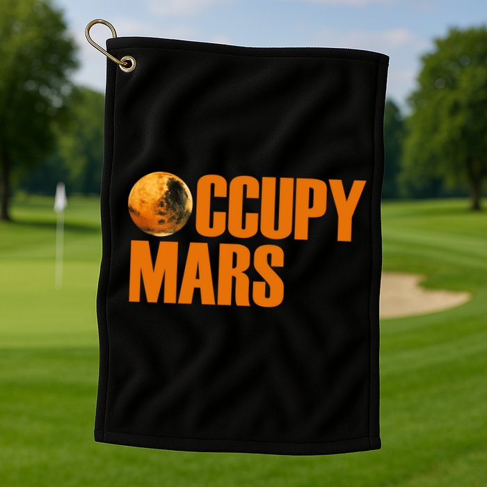 Occupy Mars Space Golf Towel