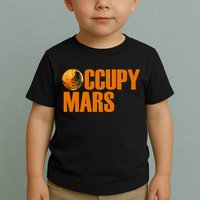 Occupy Mars Space Toddler T-Shirt