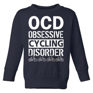 OCD Obsessive Cycling Disorder Toddler Sweatshirt