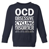 OCD Obsessive Cycling Disorder Toddler Sweatshirt