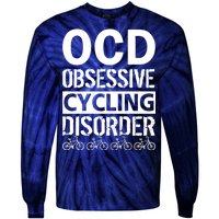 OCD Obsessive Cycling Disorder Tie-Dye Long Sleeve Shirt