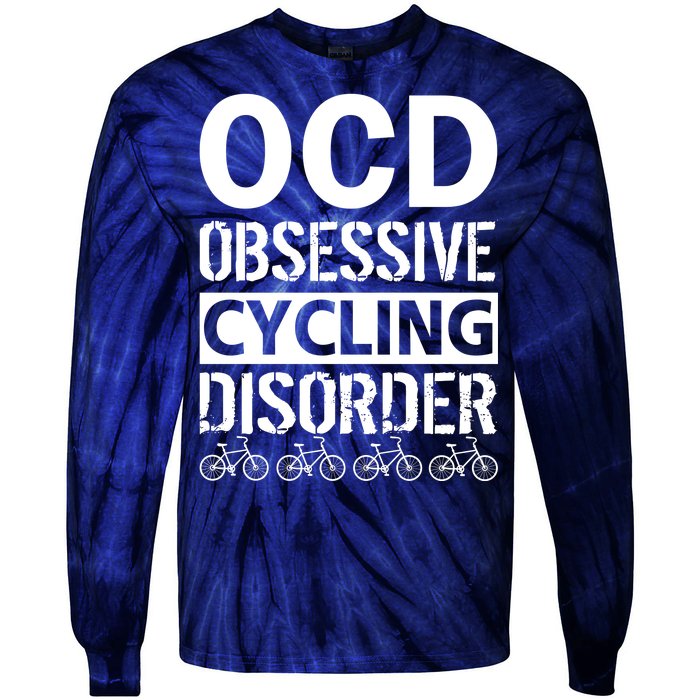 OCD Obsessive Cycling Disorder Tie-Dye Long Sleeve Shirt