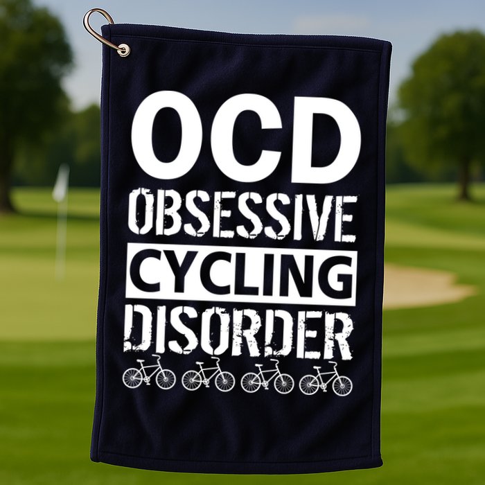 OCD Obsessive Cycling Disorder Golf Towel