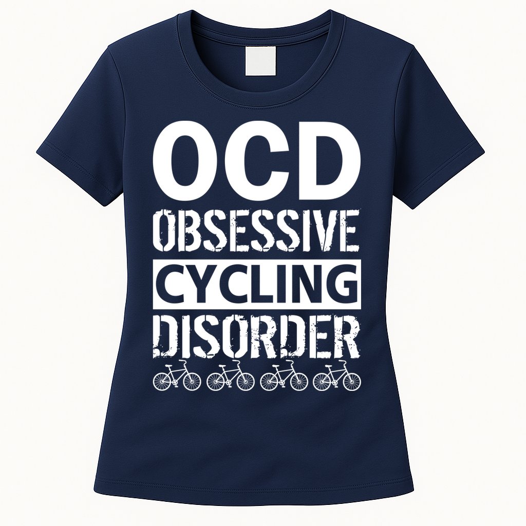 OCD Obsessive Cycling Disorder Womens T-Shirt