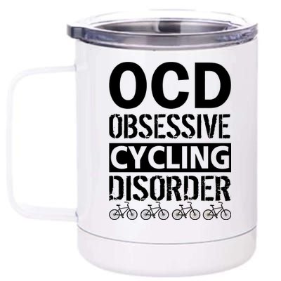 OCD Obsessive Cycling Disorder 12 oz Stainless Steel Tumbler Cup