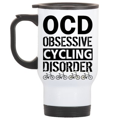 OCD Obsessive Cycling Disorder Stainless Steel Travel Mug