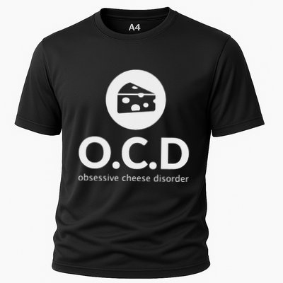 Obsessive Cheese Disorder Funny Cheese Lover Gift Performance Shirt
