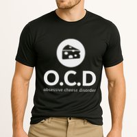 Obsessive Cheese Disorder Funny Cheese Lover Gift Cooling Performance Crew T-Shirt