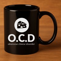 Obsessive Cheese Disorder Funny Cheese Lover Gift 11oz C Handle Ceramic Mug