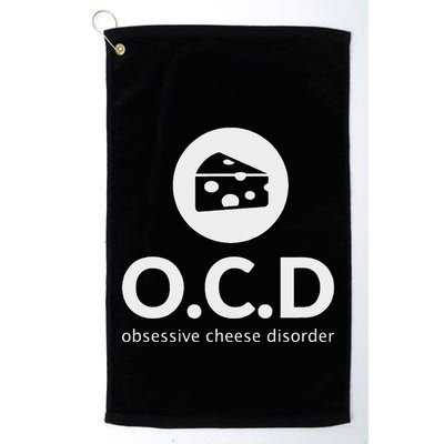 Obsessive Cheese Disorder Funny Cheese Lover Gift Golf Towel