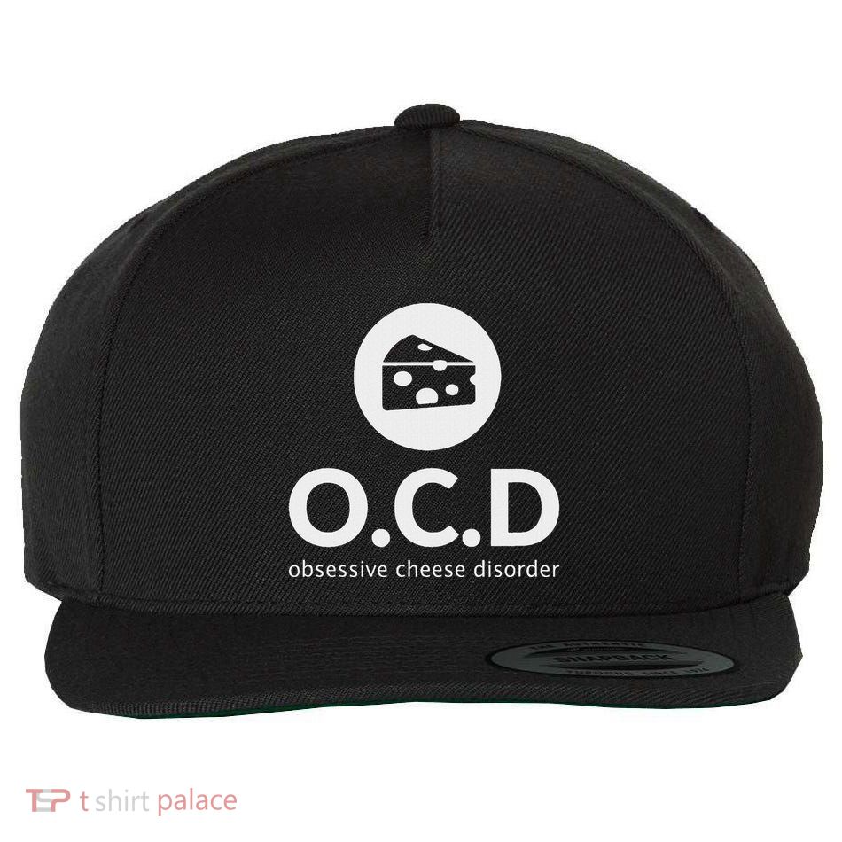 Obsessive Cheese Disorder Funny Cheese Lover Gift Wool Snapback Cap