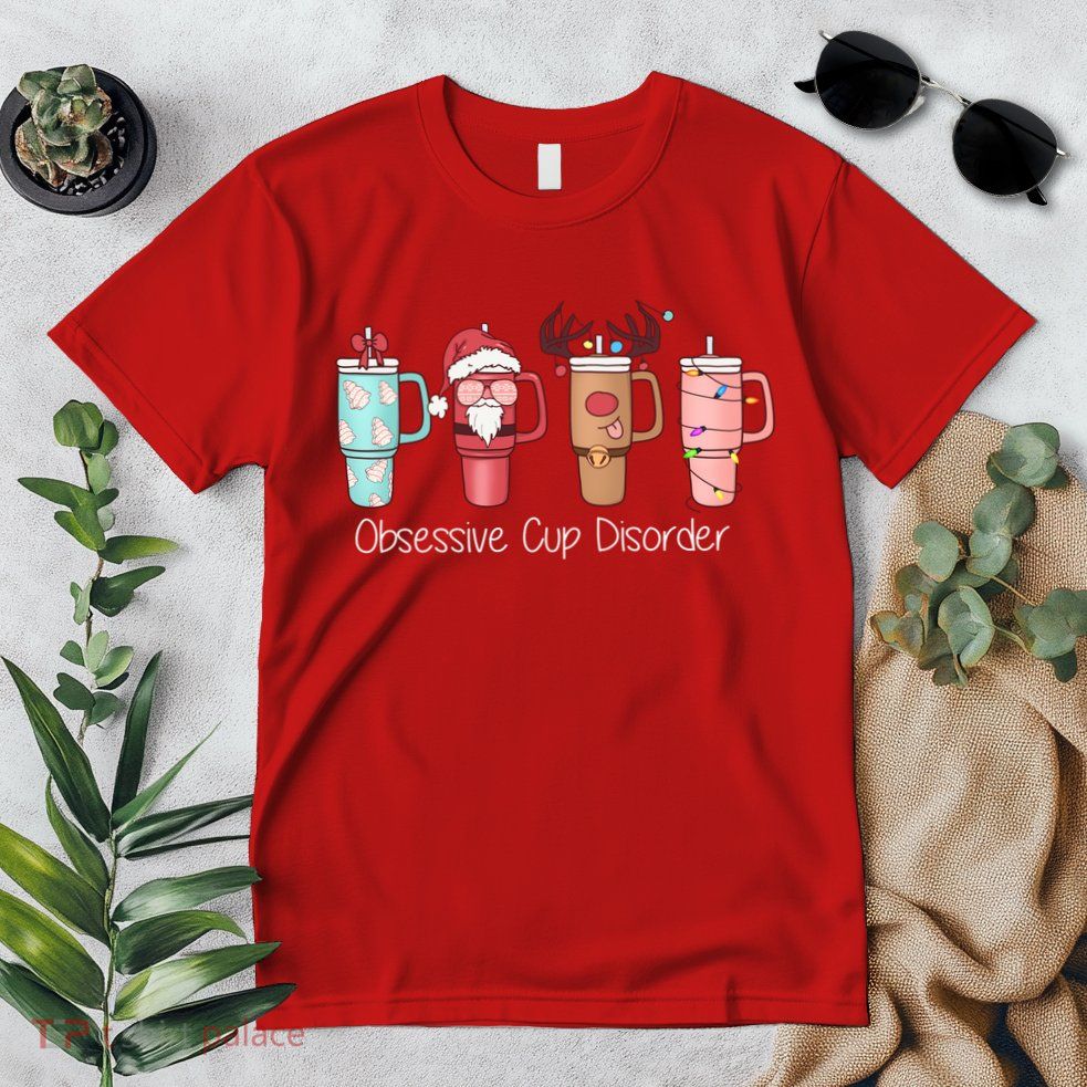 Obsessive Cup Disorder Cute Christmas Funny Premium T-Shirt