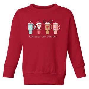 Obsessive Cup Disorder Cute Christmas Funny Toddler Sweatshirt