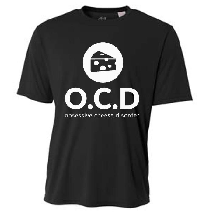 Obsessive Cheese Disorder Funny Cheese Lover Cooling Performance Crew T-Shirt