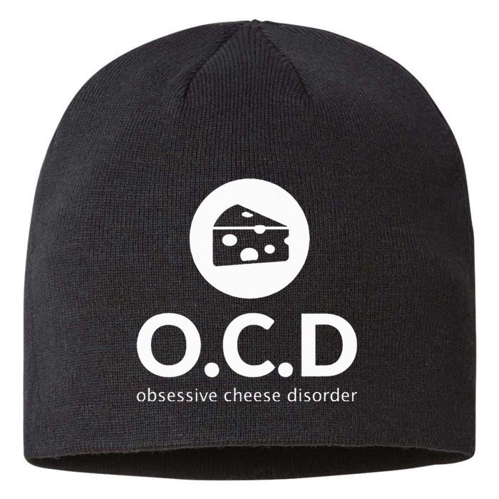 Obsessive Cheese Disorder Funny Cheese Lover Sustainable Beanie