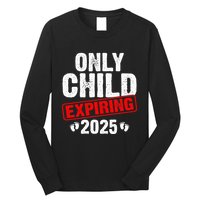 Only Child Expiring 2025 Big Brother Promoted To Big Bro Long Sleeve Shirt