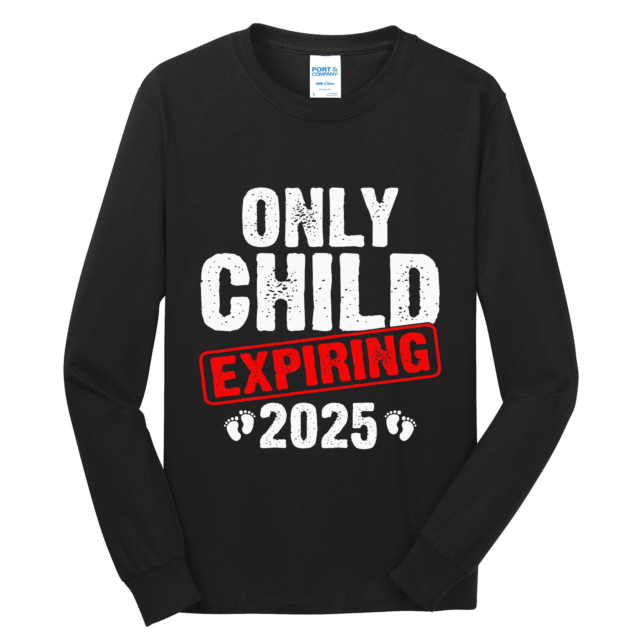 Only Child Expiring 2025 Big Brother Promoted To Big Bro Tall Long Sleeve T-Shirt