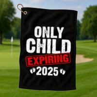Only Child Expiring 2025 Big Brother Promoted To Big Bro Golf Towel