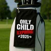 Only Child Expiring 2025 Big Brother Promoted To Big Bro Golf Towel