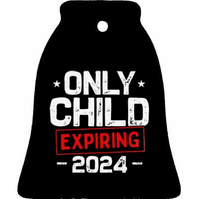 Only Child Expiring 2024 For New Big Brother Or Sister Ceramic Bell Ornament