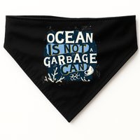 Ocean Is Not A Garbage Can USA-Made Doggie Bandana