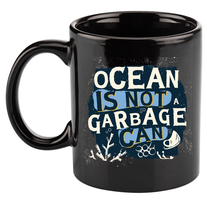 Ocean Is Not A Garbage Can 11oz C Handle Ceramic Mug