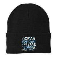 Ocean Is Not A Garbage Can Beanie