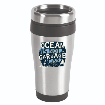 Ocean Is Not A Garbage Can 16oz Travel Tumbler