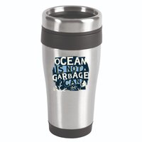 Ocean Is Not A Garbage Can 16oz Travel Tumbler