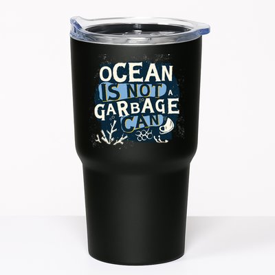 Ocean Is Not A Garbage Can Tumbler