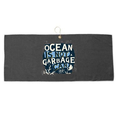 Ocean Is Not A Garbage Can Large Microfiber Waffle Golf Towel