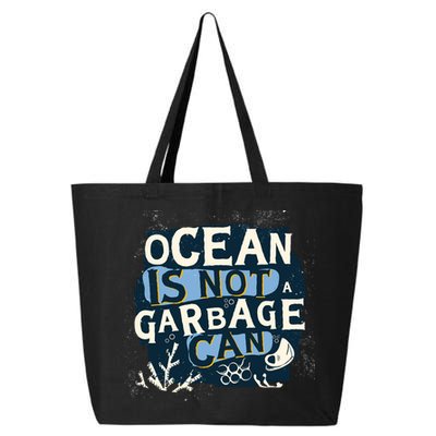 Ocean Is Not A Garbage Can 25L Jumbo Tote