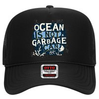 Ocean Is Not A Garbage Can Hat