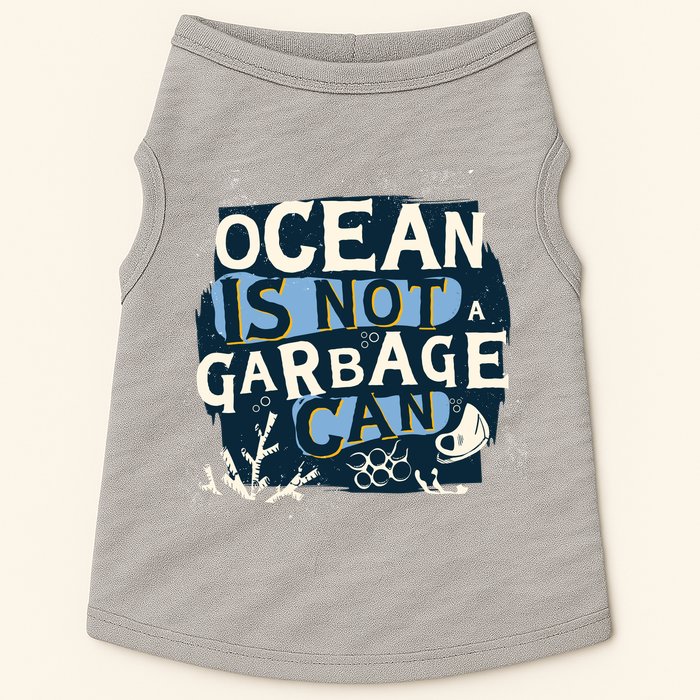 Ocean Is Not A Garbage Can Doggie Tank