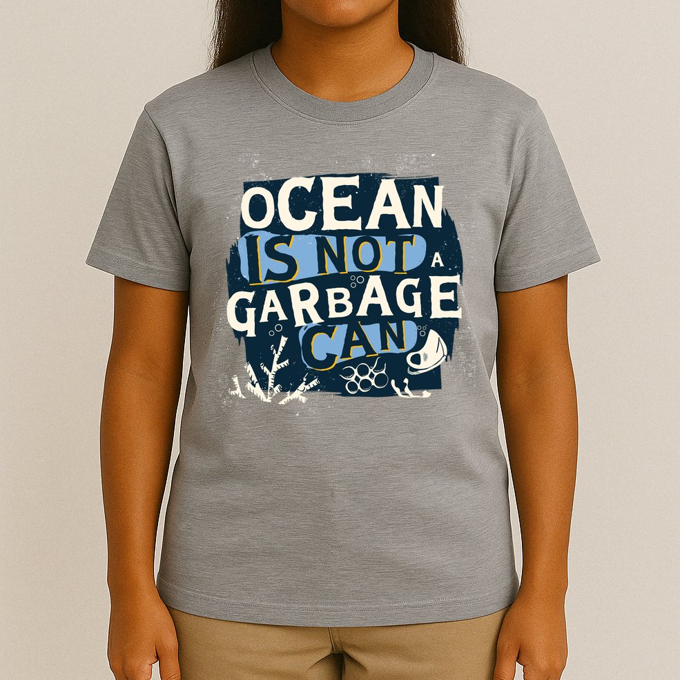 Ocean Is Not A Garbage Can T-Shirt