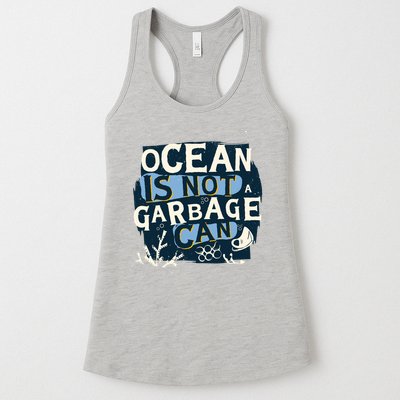 Ocean Is Not A Garbage Can Womens Tank Top