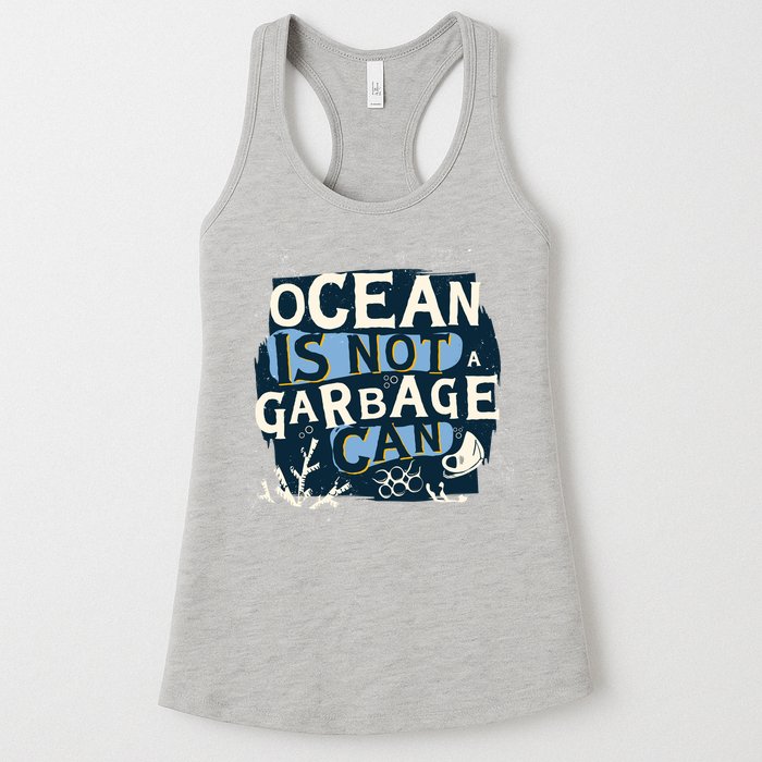 Ocean Is Not A Garbage Can Womens Tank Top