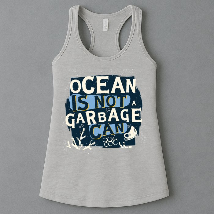 Ocean Is Not A Garbage Can Womens Tank Top