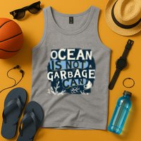 Ocean Is Not A Garbage Can Tank Top