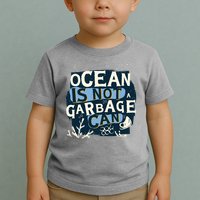 Ocean Is Not A Garbage Can Toddler T-Shirt