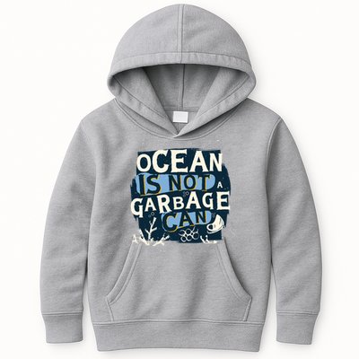 Ocean Is Not A Garbage Can Kids Hoodie