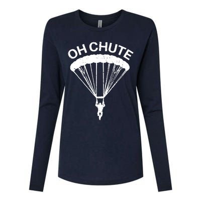 Oh Chute Funny Skydiving Gift For Skydiver Parachute Jumping Womens Cotton Relaxed Long Sleeve T-Shirt