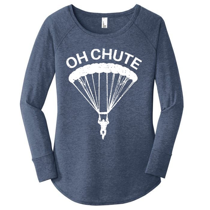 Oh Chute Funny Skydiving Gift For Skydiver Parachute Jumping Women's Perfect Tri Tunic Long Sleeve Shirt