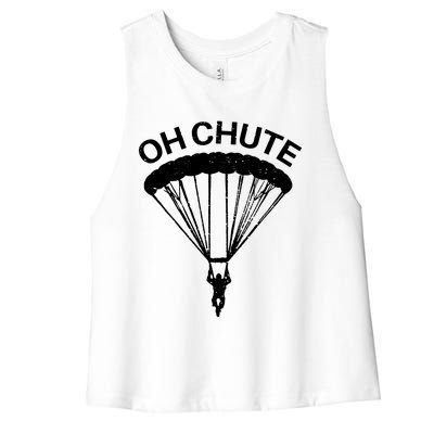 Oh Chute Funny Skydiving Gift For Skydiver Parachute Jumping Women's Racerback Cropped Tank