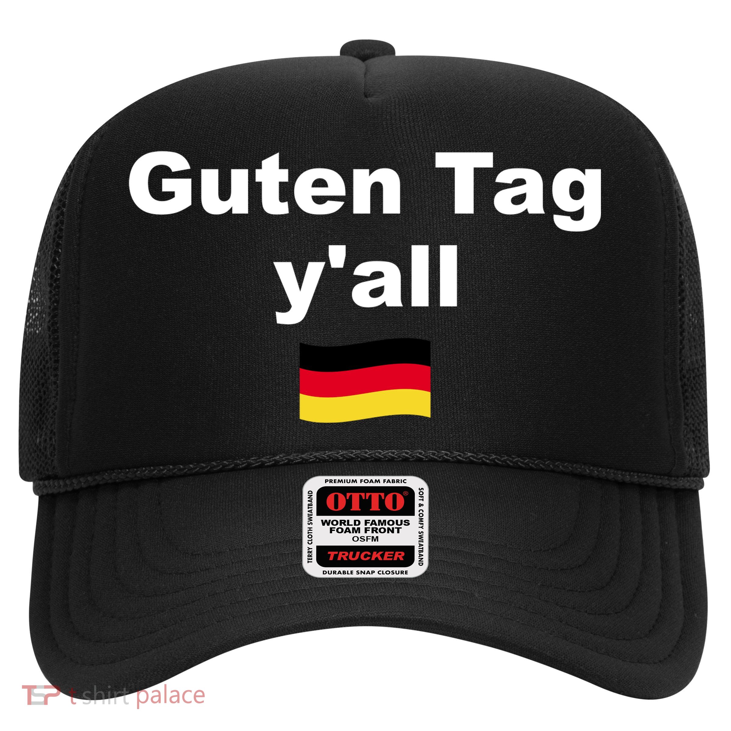 Oktoberfest | Guten Tag yall | Funny Outfit Germany Flag Trucker Hat