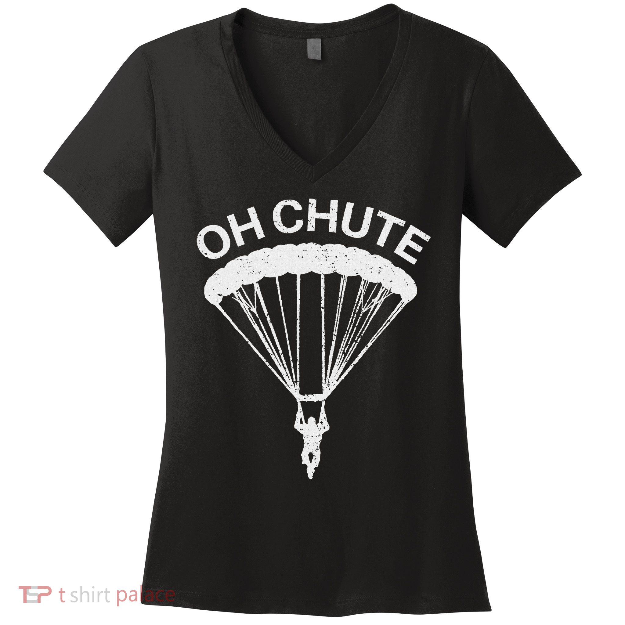 Oh Chute Funny Skydiving Gift For Skydiver Parachute Jumping Women's V-Neck T-Shirt