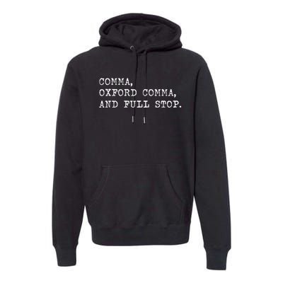 O.X.F.O.R.D C.O.M.M.A. For Grammar Students And Teachers. Premium Hoodie