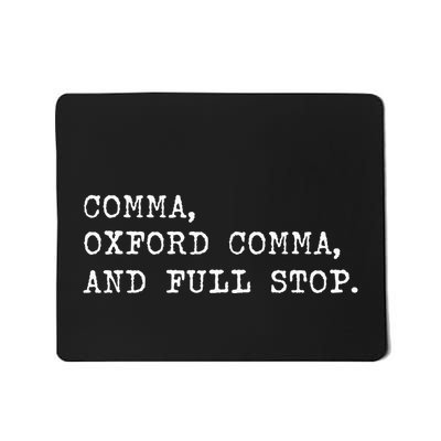 O.X.F.O.R.D C.O.M.M.A. For Grammar Students And Teachers. Mousepad